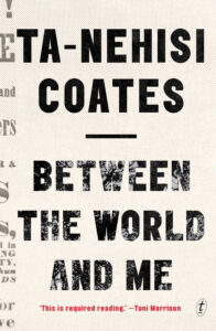 the cover art for Ta-Nehisi Coates' Between the World and Me